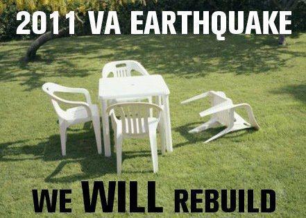 An image of white plastic lawn furniture. There is a table and four chairs. One of the chairs has been knocked over. The words on the image state "2011 VA Earthquake we WILL rebuild"